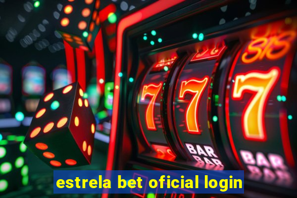 estrela bet oficial login