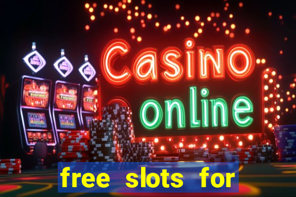 free slots for real money