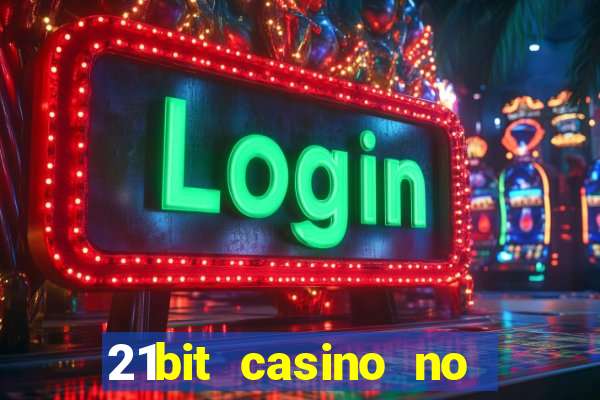 21bit casino no deposit bonus