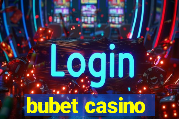 bubet casino