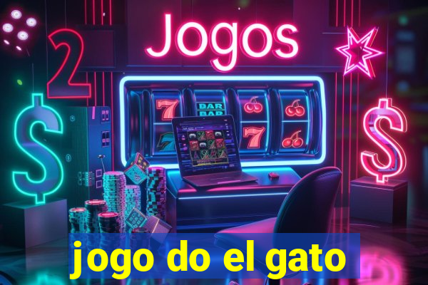 jogo do el gato