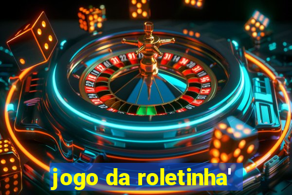 jogo da roletinha'