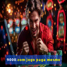 9000.com jogo paga mesmo