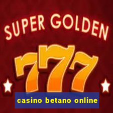 casino betano online