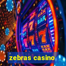 zebras casino