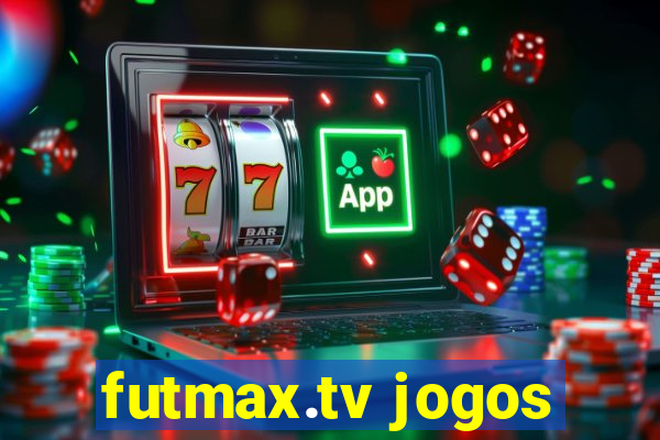 futmax.tv jogos