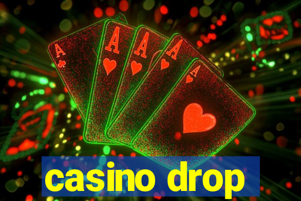 casino drop