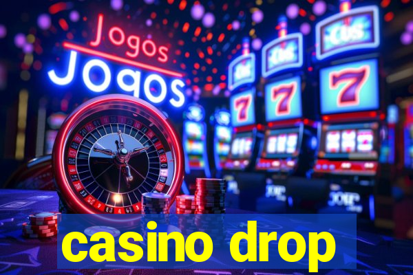 casino drop