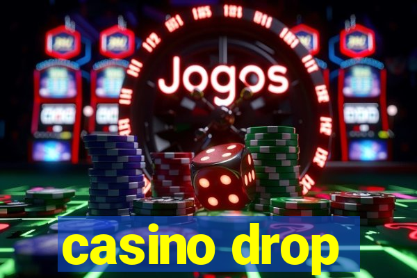 casino drop