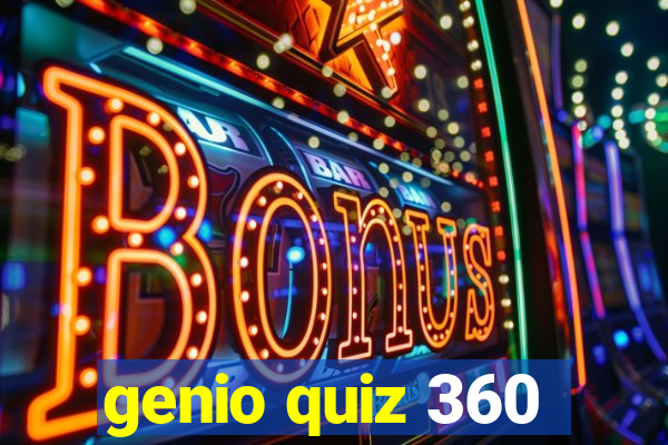 genio quiz 360