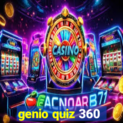 genio quiz 360