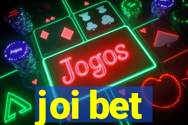 joi bet