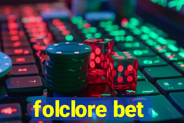 folclore bet