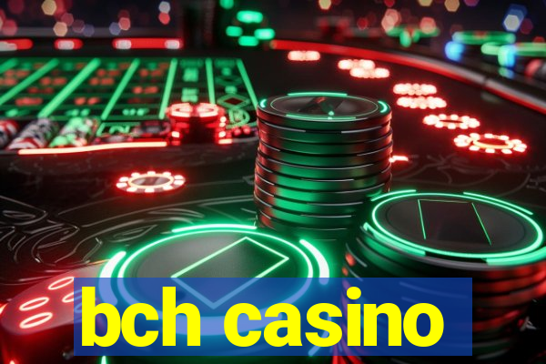 bch casino