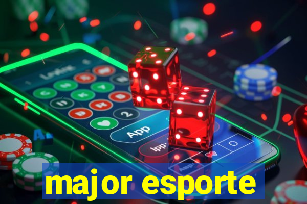 major esporte