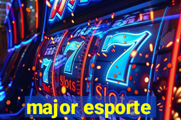 major esporte