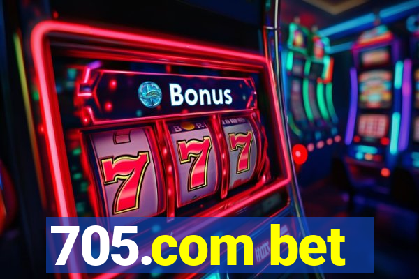 705.com bet