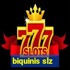 biquinis slz