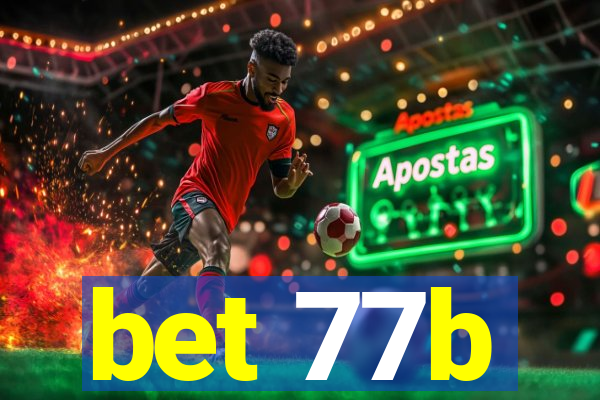 bet 77b