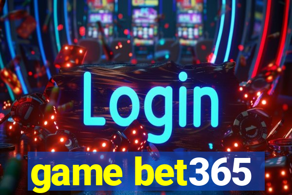 game bet365