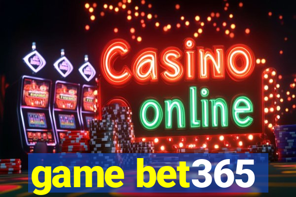 game bet365