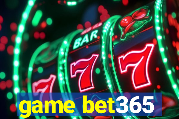 game bet365