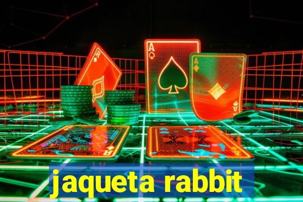 jaqueta rabbit