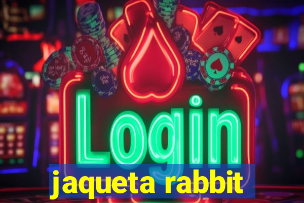 jaqueta rabbit