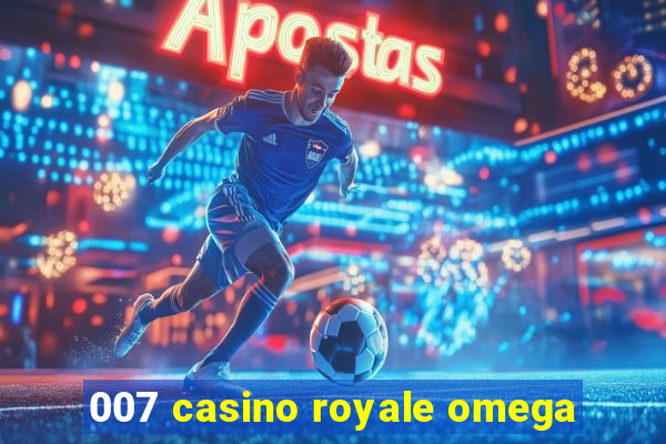 007 casino royale omega