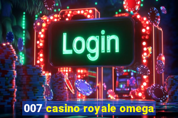 007 casino royale omega