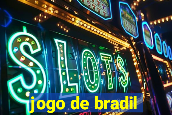 jogo de bradil