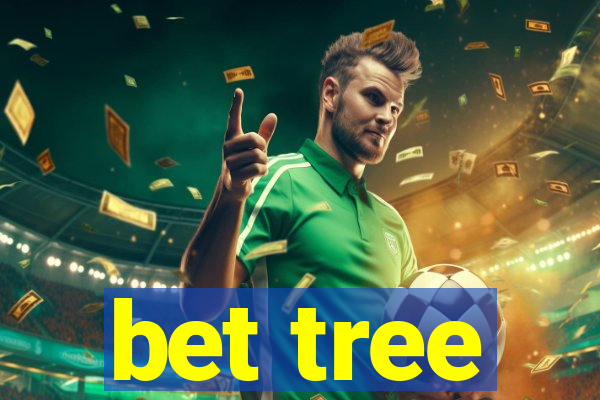 bet tree