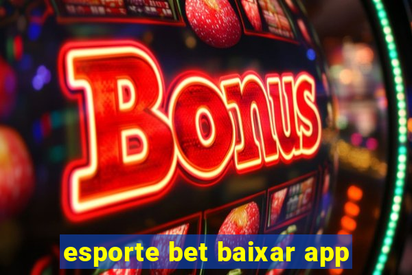 esporte bet baixar app