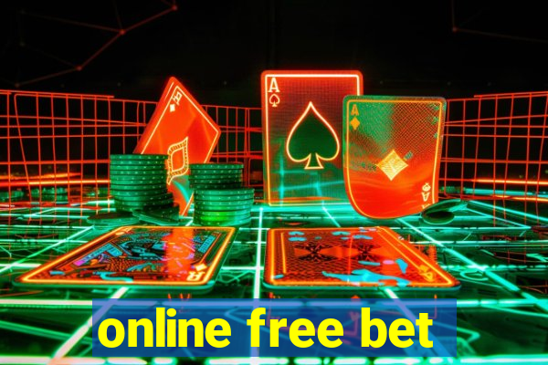 online free bet