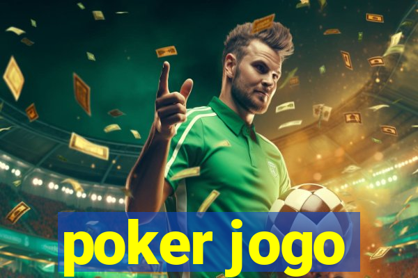 poker jogo