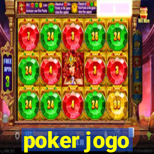 poker jogo