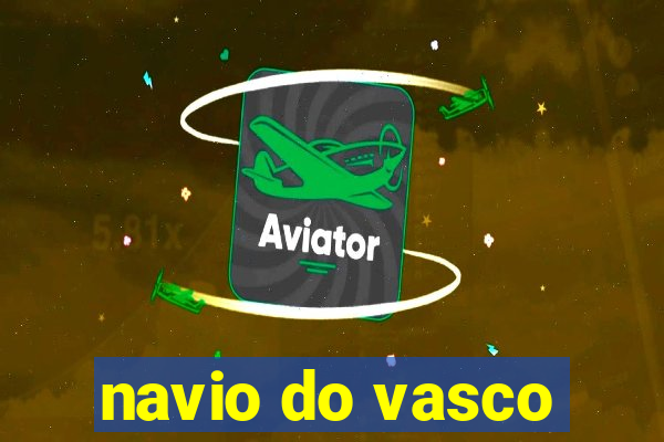 navio do vasco