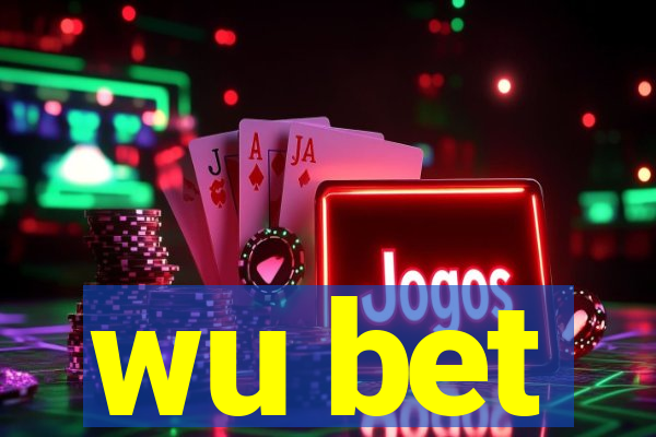 wu bet