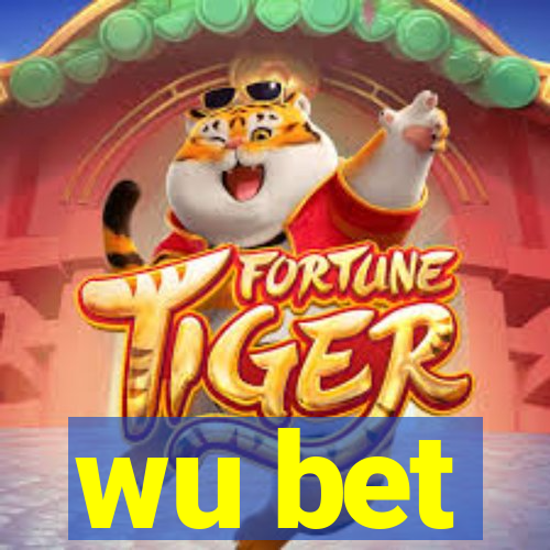 wu bet