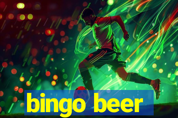 bingo beer