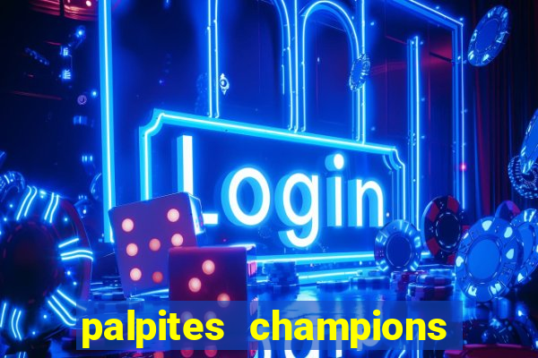 palpites champions league hoje