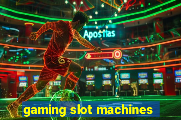 gaming slot machines