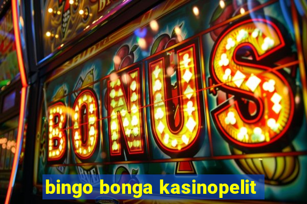 bingo bonga kasinopelit