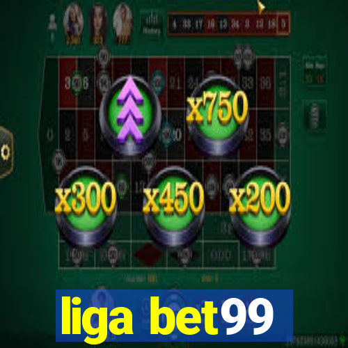 liga bet99