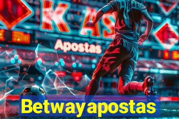 Betwayapostas