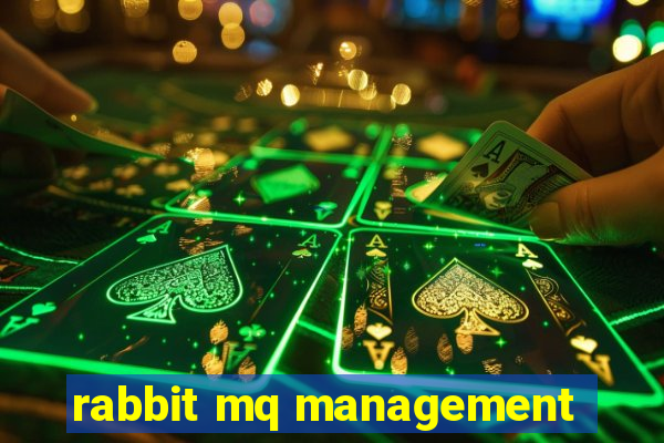 rabbit mq management