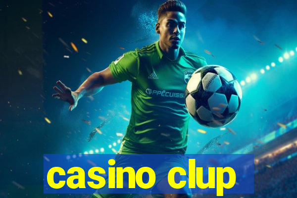 casino clup