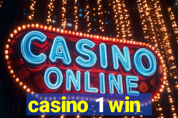 casino 1 win