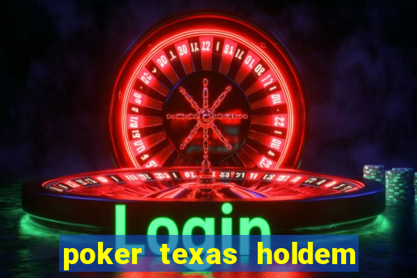 poker texas holdem online gratis