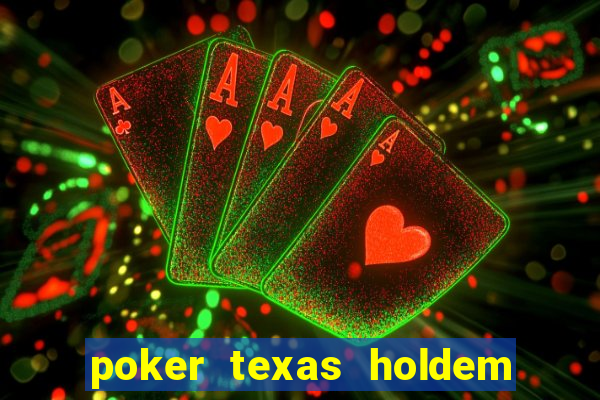 poker texas holdem online gratis